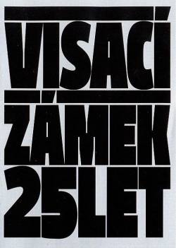 Visací Zámek : Visací Zámek 25 let (DVD)